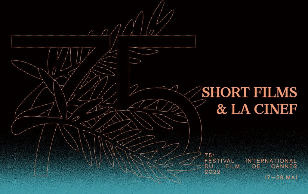 Here Are The Cannes Film Festival Short Films & La Cinef Selections ...