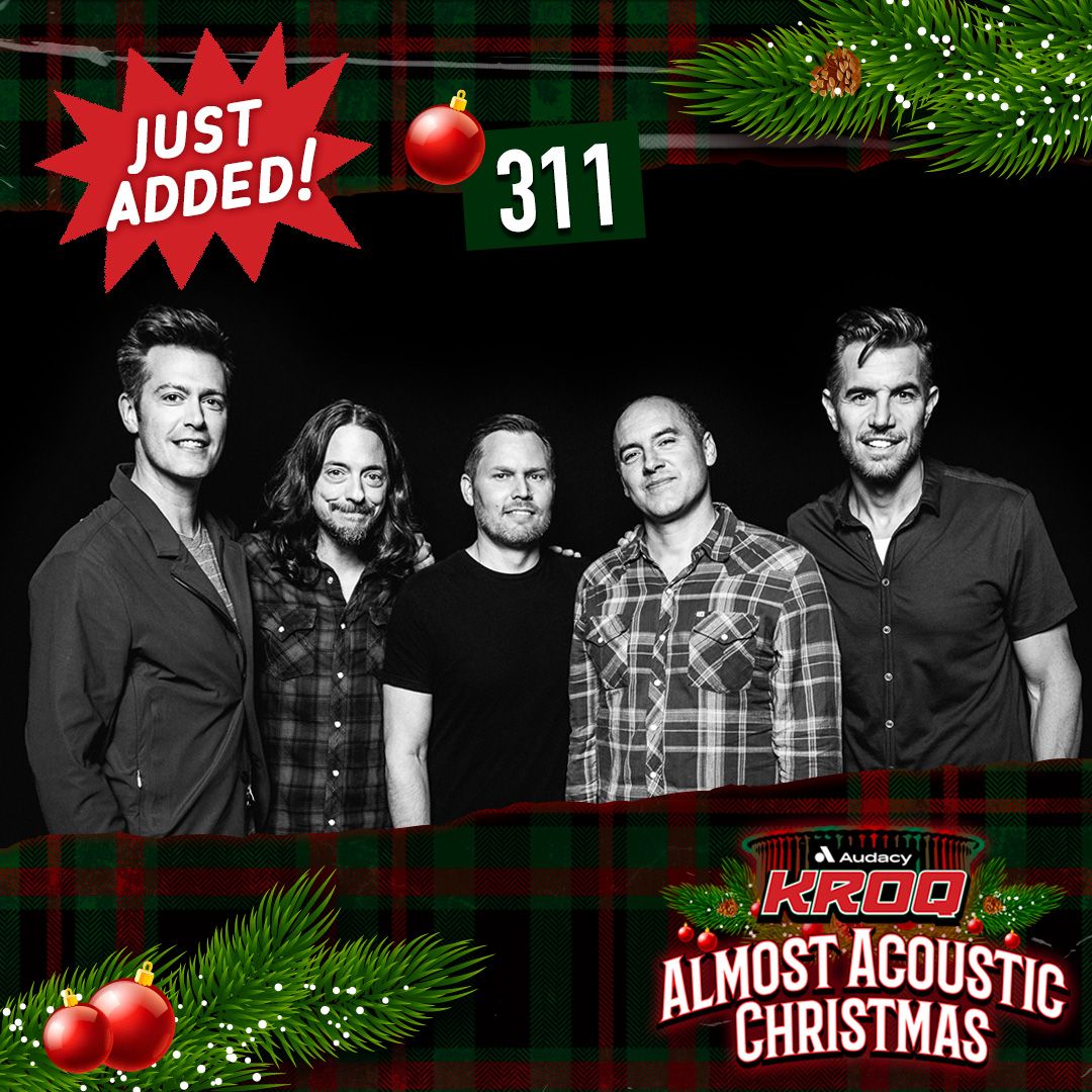 311 Added To KROQ's 32nd Annual Almost Acoustic Christmas LATF USA NEWS